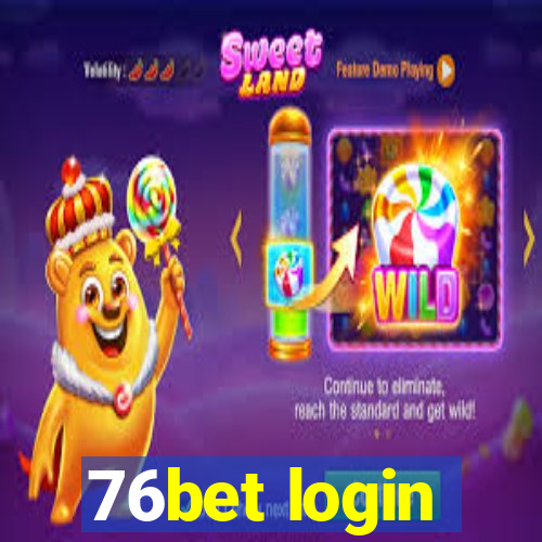 76bet login